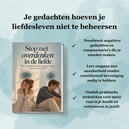 Stop met overdenken in de liefde
